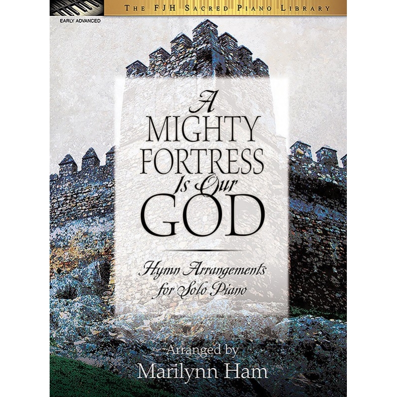 A Mighty Fortress Is Our God