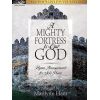 A Mighty Fortress Is Our God