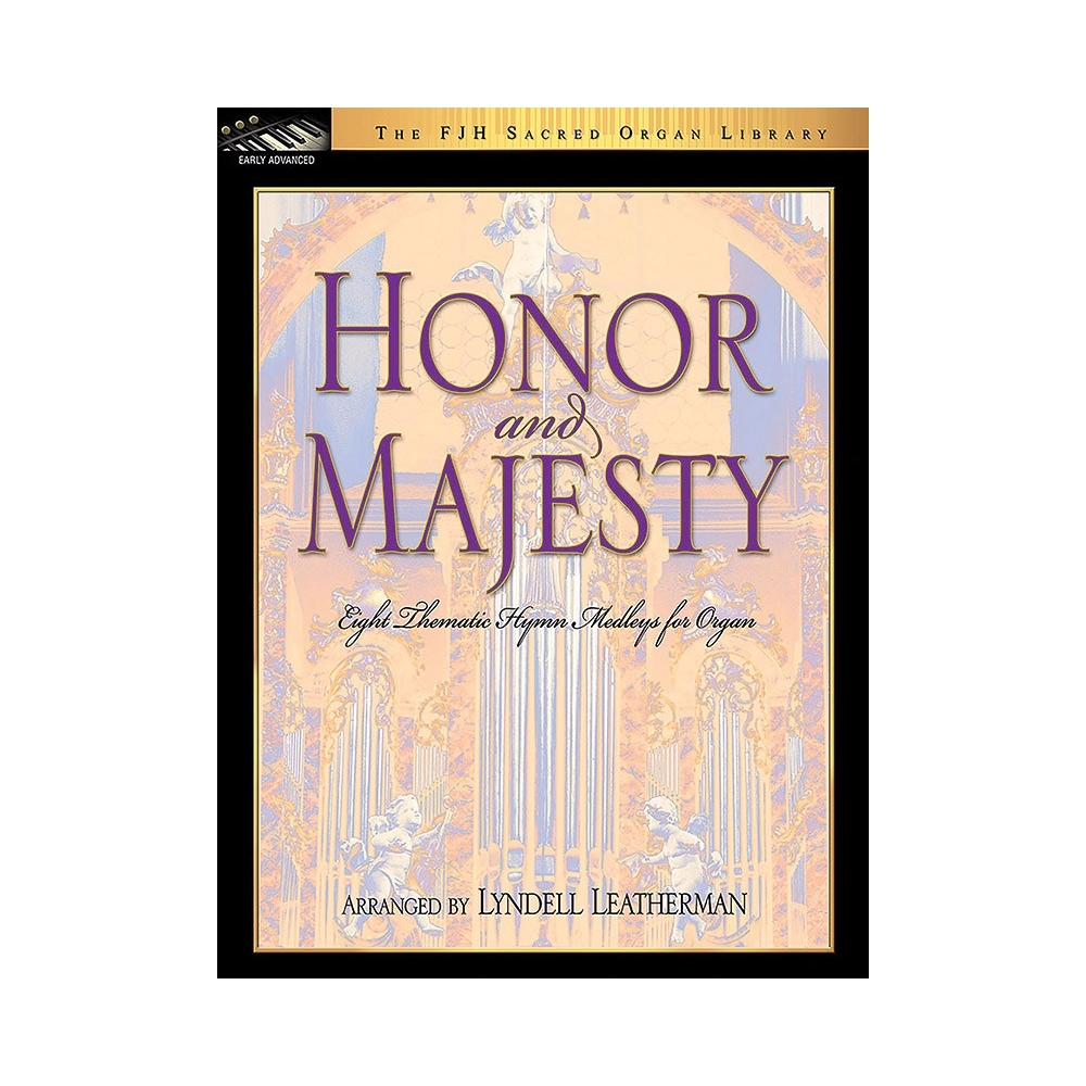 Honor and Majesty