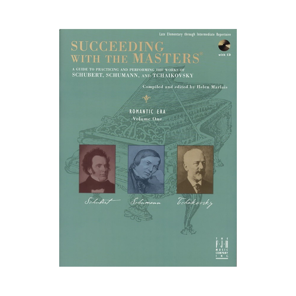 Succeeding With The Masters: Romantic Era - Vol.1