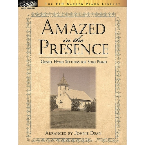 Amazed in the Presence
