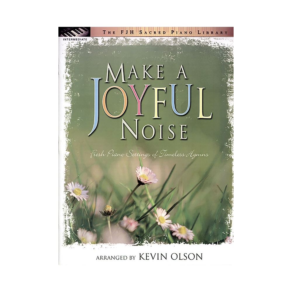 Make A Joyful Noise