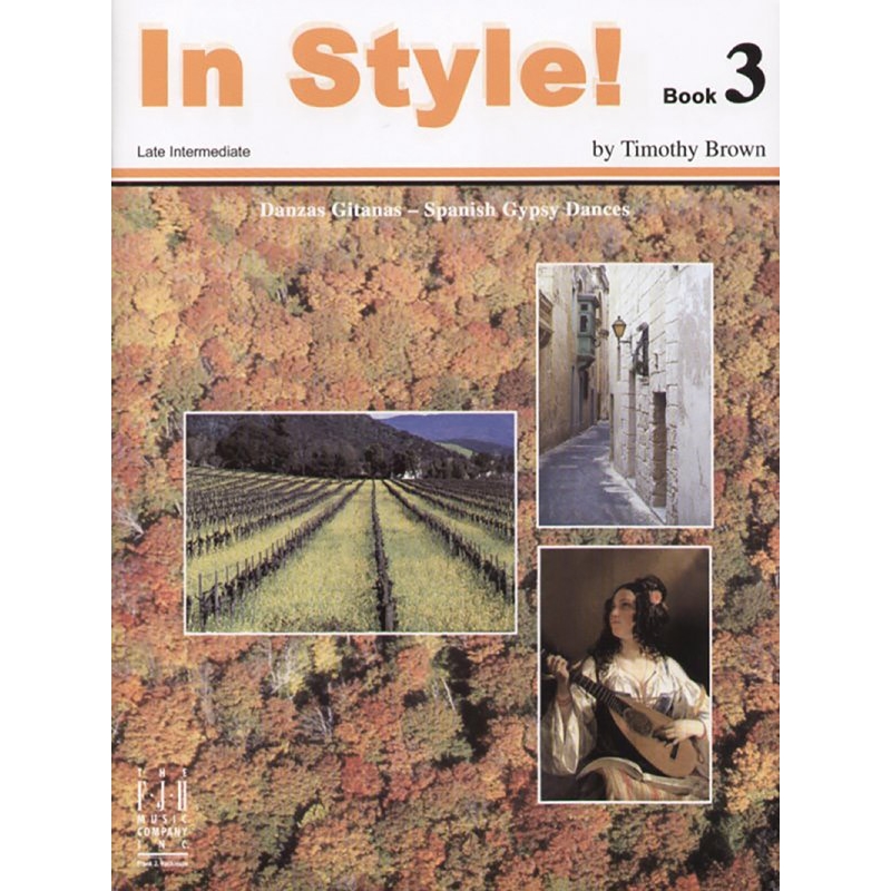 Timothy Brown - In Style! Danzas Gitanas Bk 3