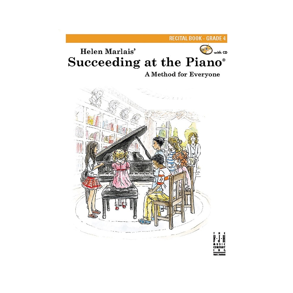 Succeeding at the Piano, Recital Book, Grade 4