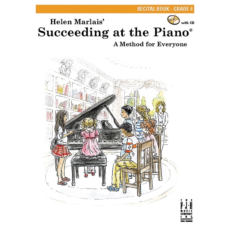 Succeeding at the Piano, Recital Book, Grade 4
