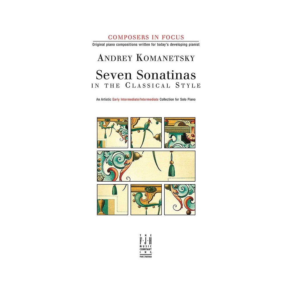 Andrey Komanetsky - Seven Sonatinas In The Classical Style