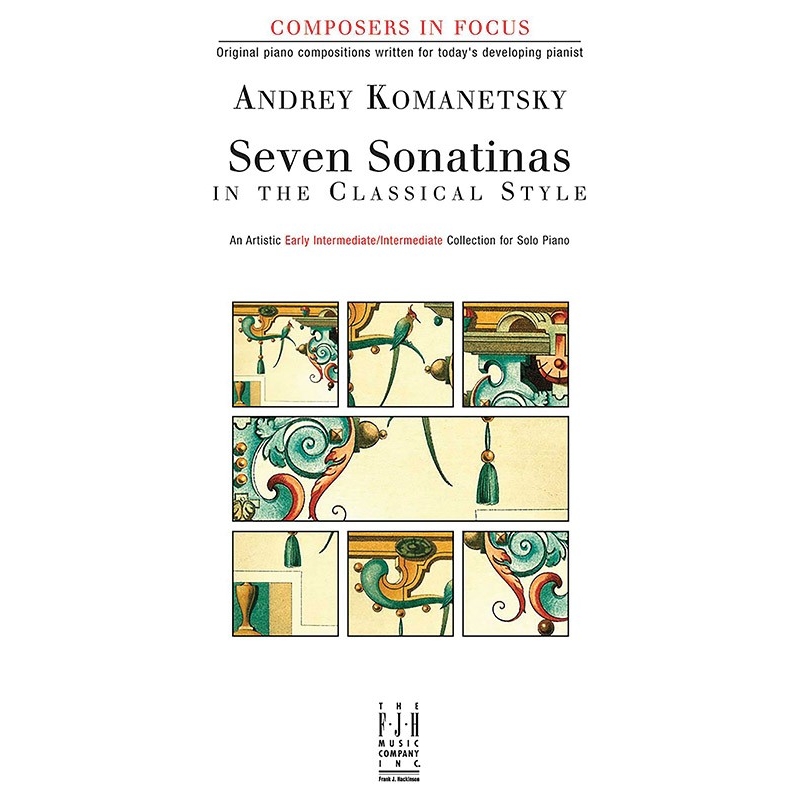 Andrey Komanetsky - Seven Sonatinas In The Classical Style