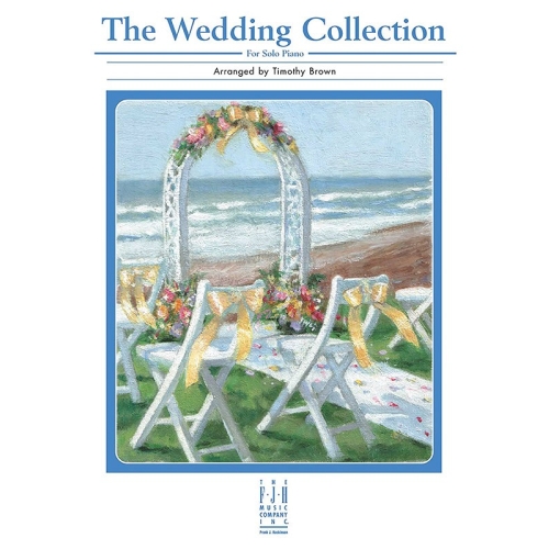 The Wedding Collection For Solo Piano
