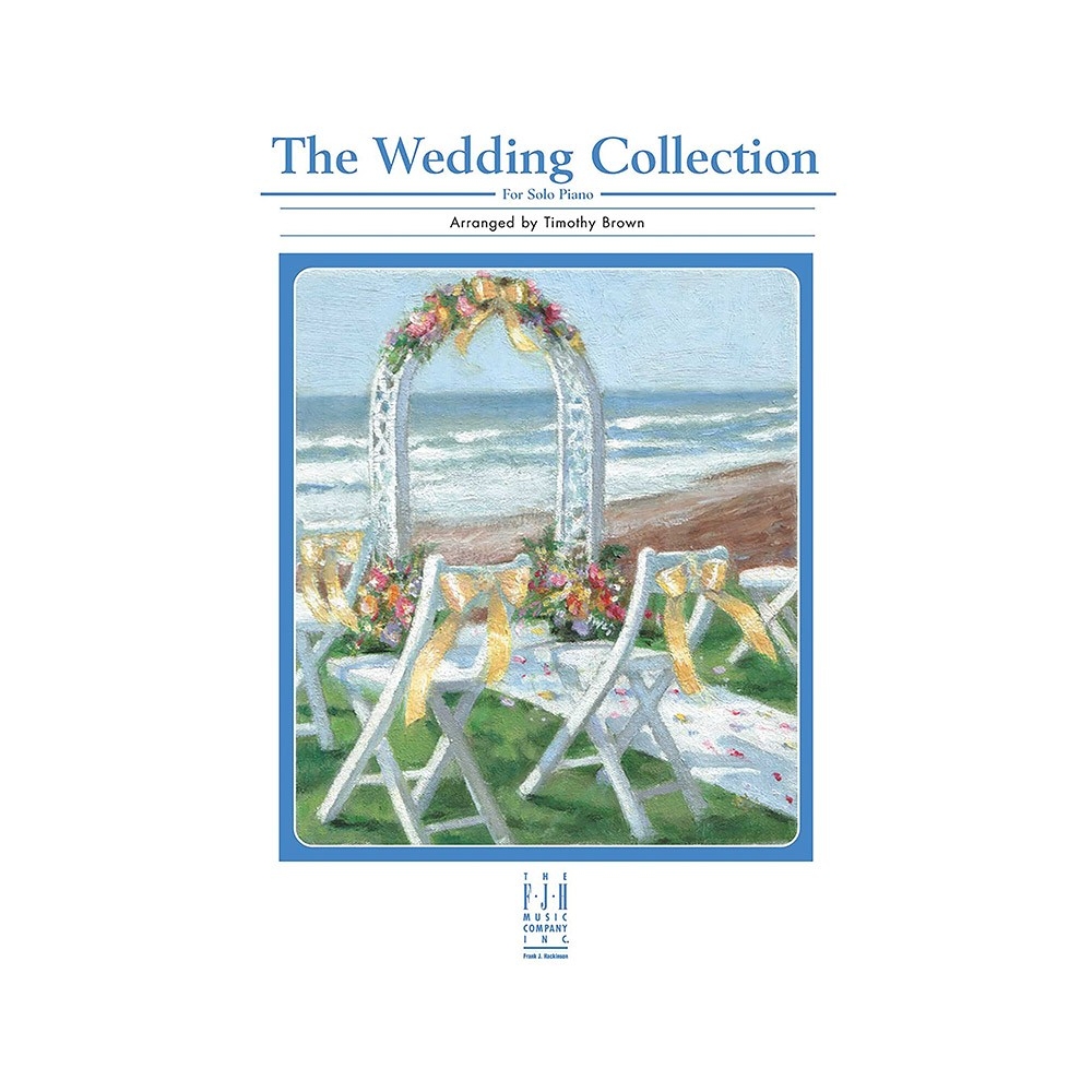 The Wedding Collection For Solo Piano