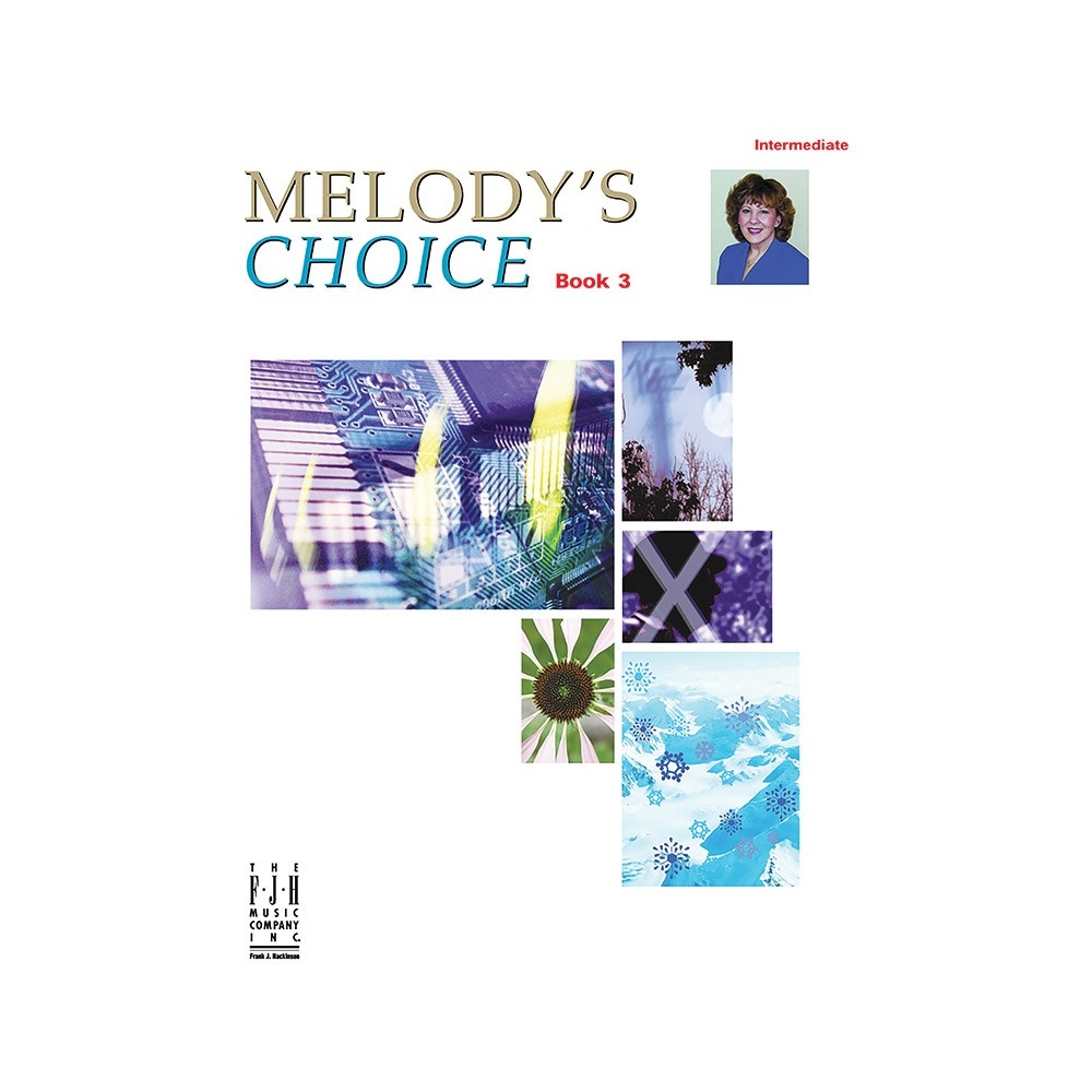 Melody Bober - Melodys Choice Book 3 Intermediate Piano Book