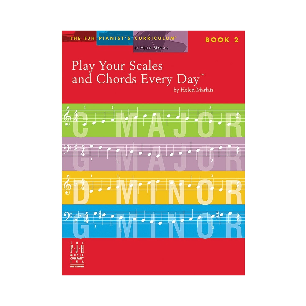 Helen Marlais - Play Your Scales And Chords Every Day - Book 2