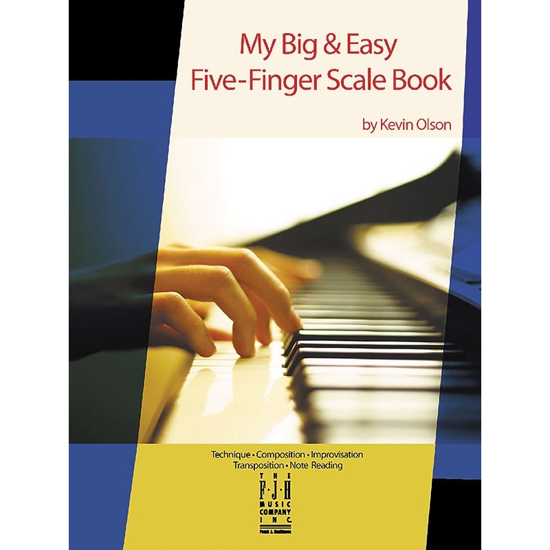 My Big & Easy Five-Finger Scale Book
