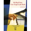 My Big & Easy Five-Finger Scale Book