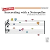 Succeeding With A Notespeller Preparatory 2nd Ed