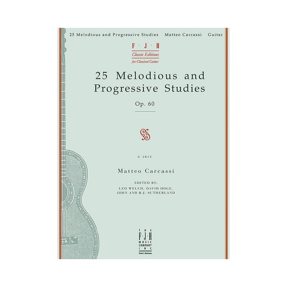 Matteo Carcassi - 25 Melodious And Progressive Studies Op.60