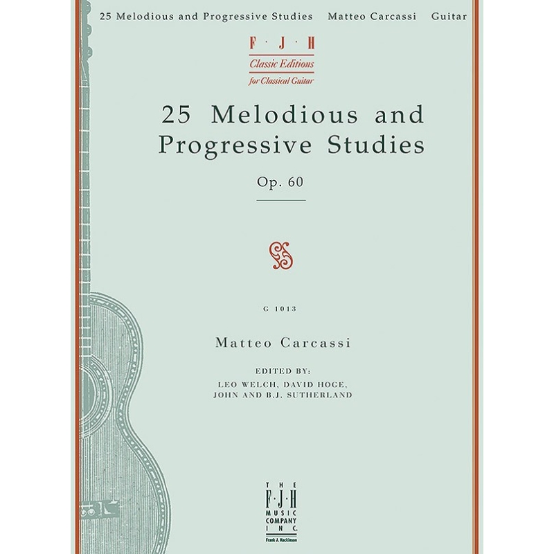 Matteo Carcassi - 25 Melodious And Progressive Studies Op.60