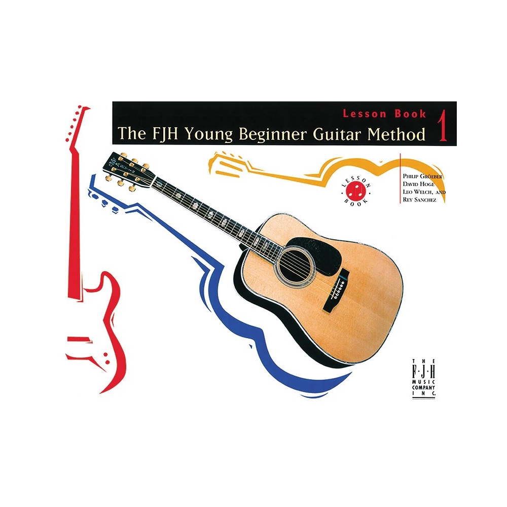 FJH Young Beginner Guitar Method: Lesson Book 1