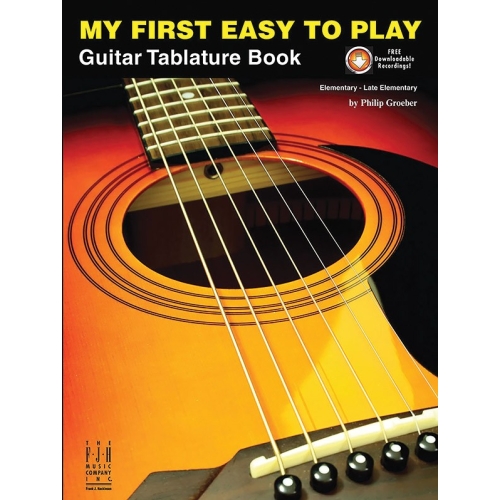 Philip Groeber - My First Easy To Play Guitar Tablature Book