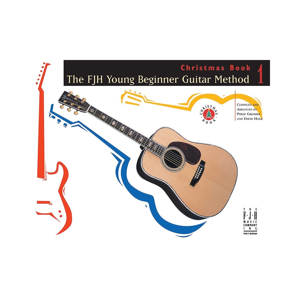 The FJH Young Beginner Guitar Method (Book 1)