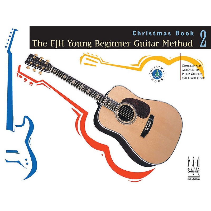 The FJH Young Beginner Guitar Method (Book 2)