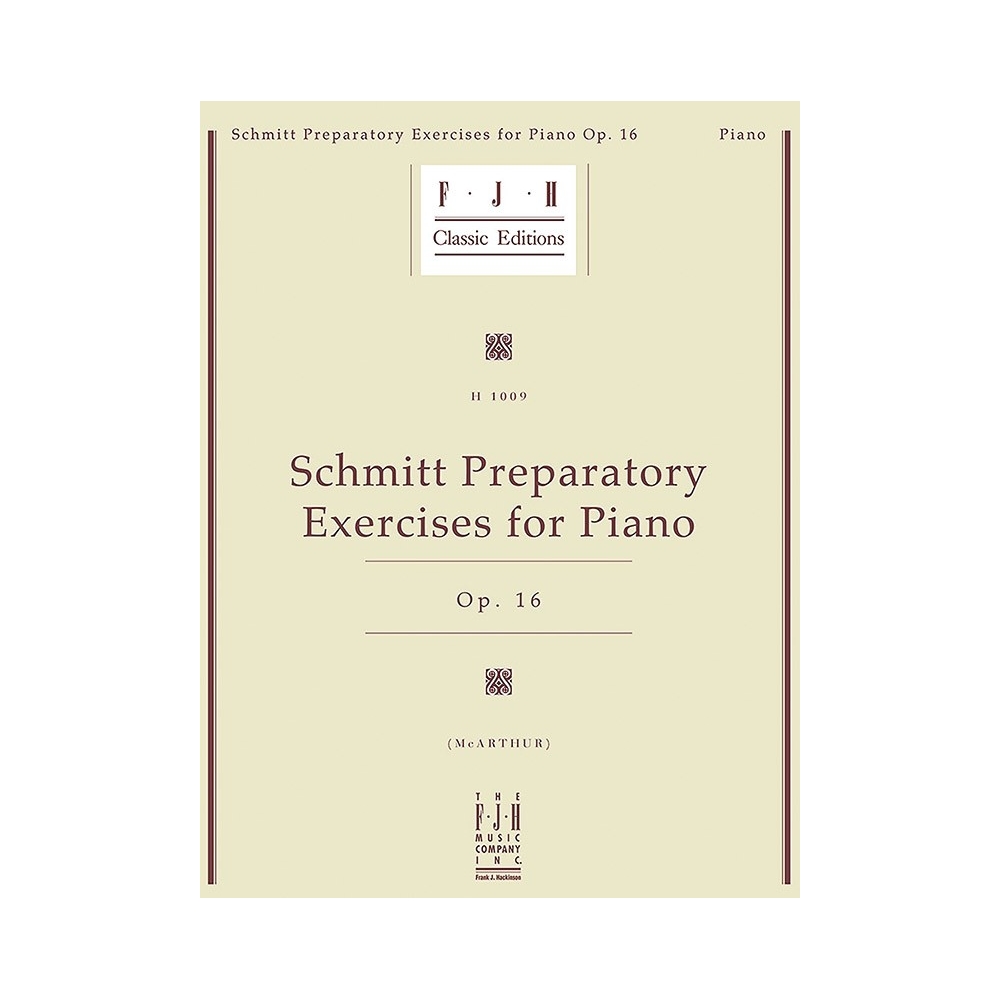 Aloys Schmitt - Preparatory Exercises For Piano Op.16