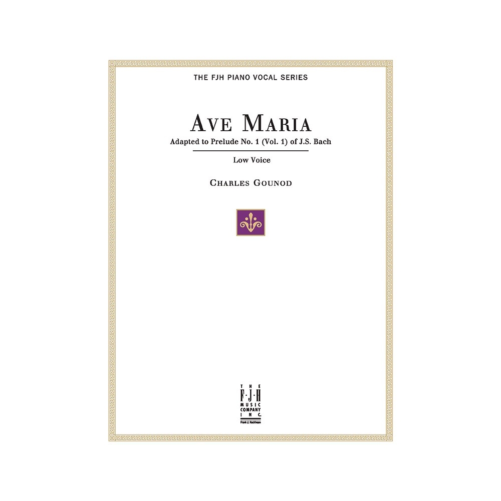 Bach, J.S / Gounod, Charles - Ave Maria (Low Voice and Piano)
