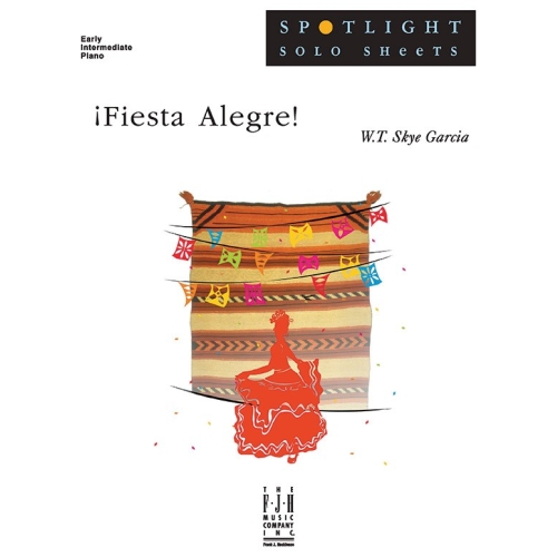 W.T. Skye Garcia - Fiesta Alegre!