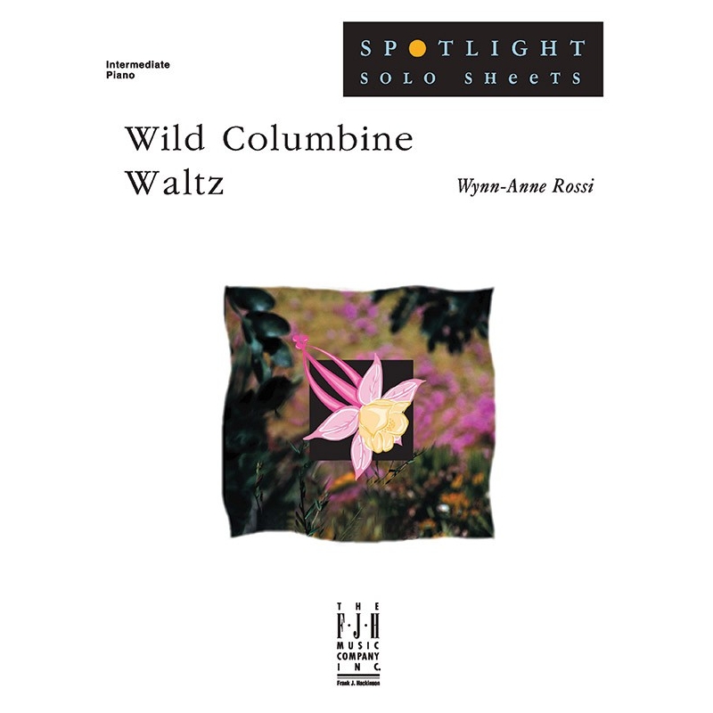 Wynn-Anne Rossi - Wild Columbine Waltz