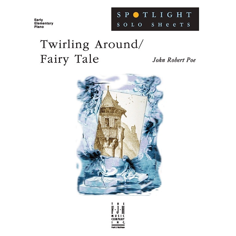 John Robert Poe - Twirling Around /Fairy Tale