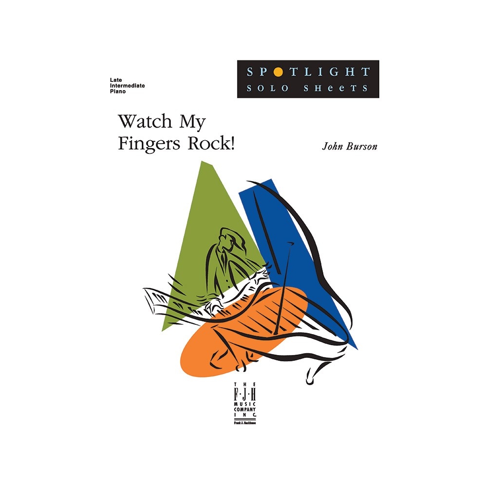 John Wyatt Burson - Watch My Fingers Rock!