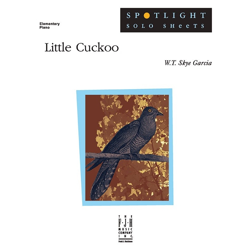 W.T. Skye Garcia - Little Cuckoo