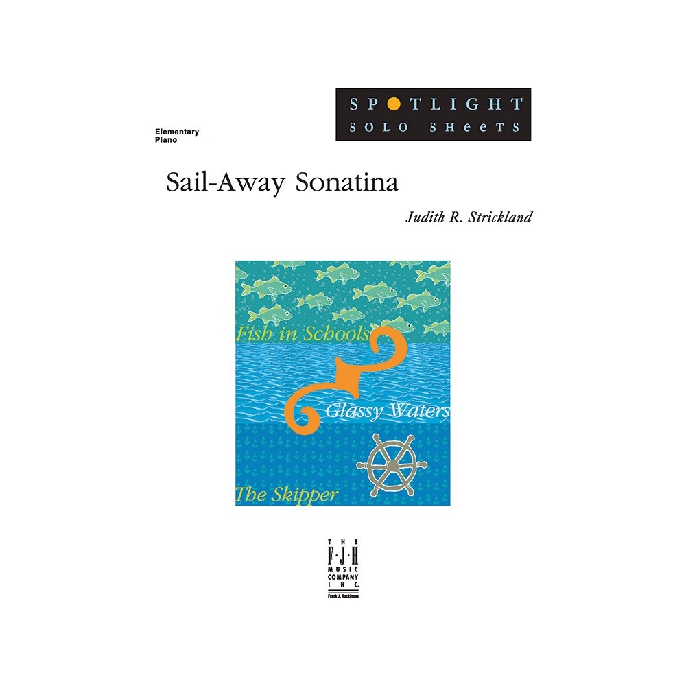 Judith R. Strickland - Sail-Away Sonatina
