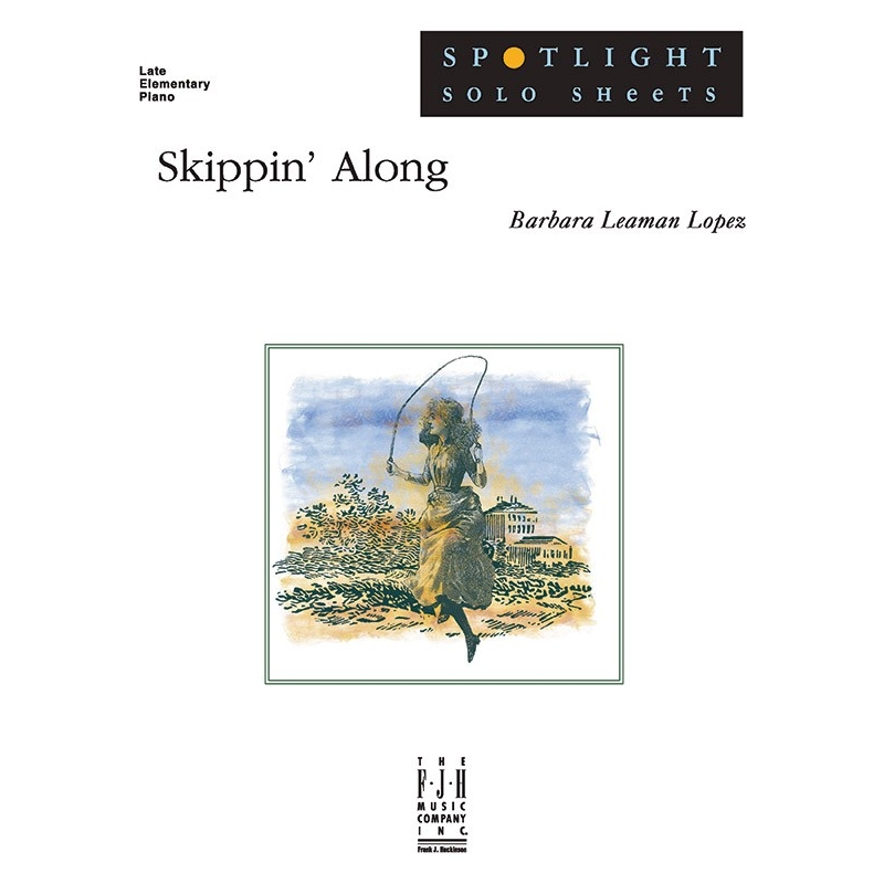 Barbara Leaman Lopez - Skippin Along