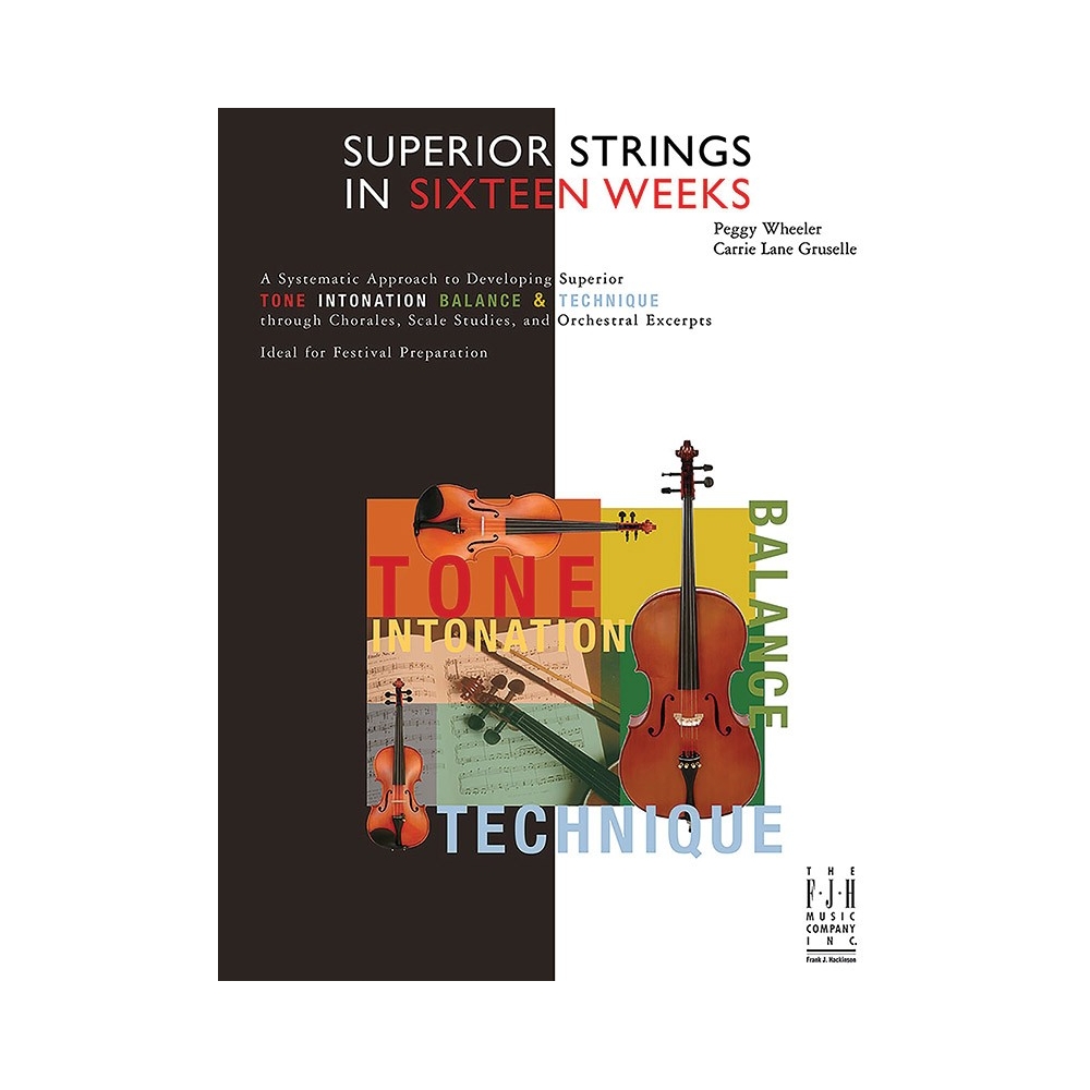 Superior Strings In Sixteen Weeks