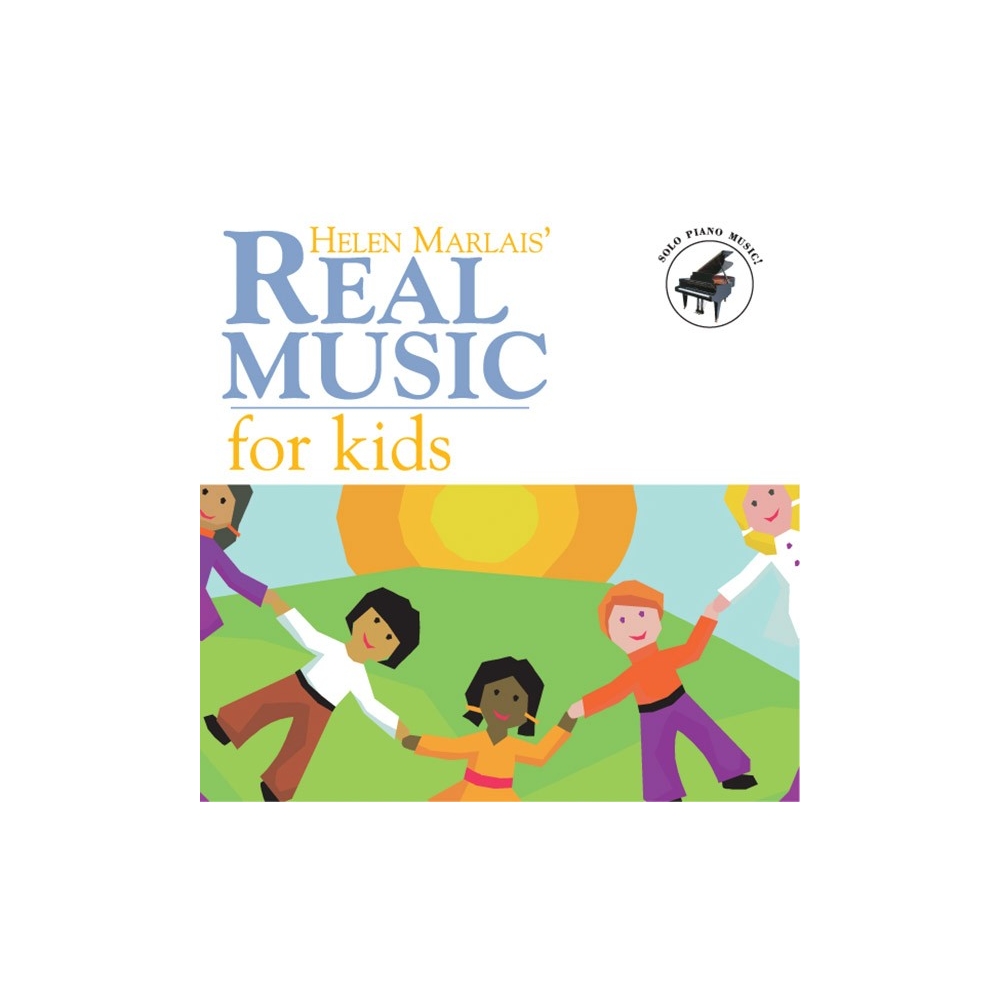 Helen Marlais - Real Music For Kids