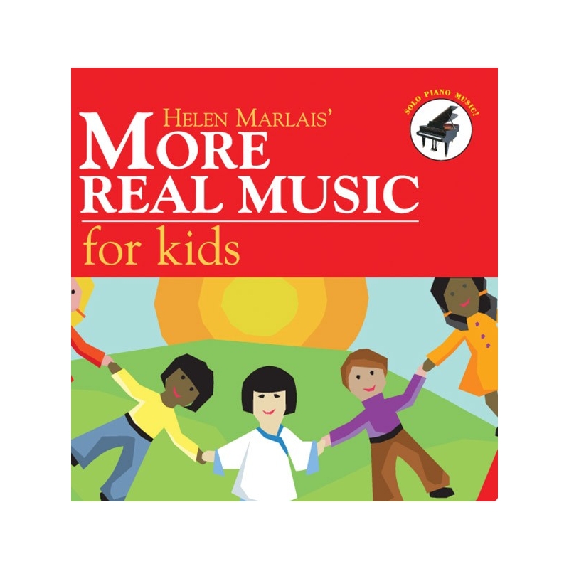 Helen Marlais - More Real Music For Kids