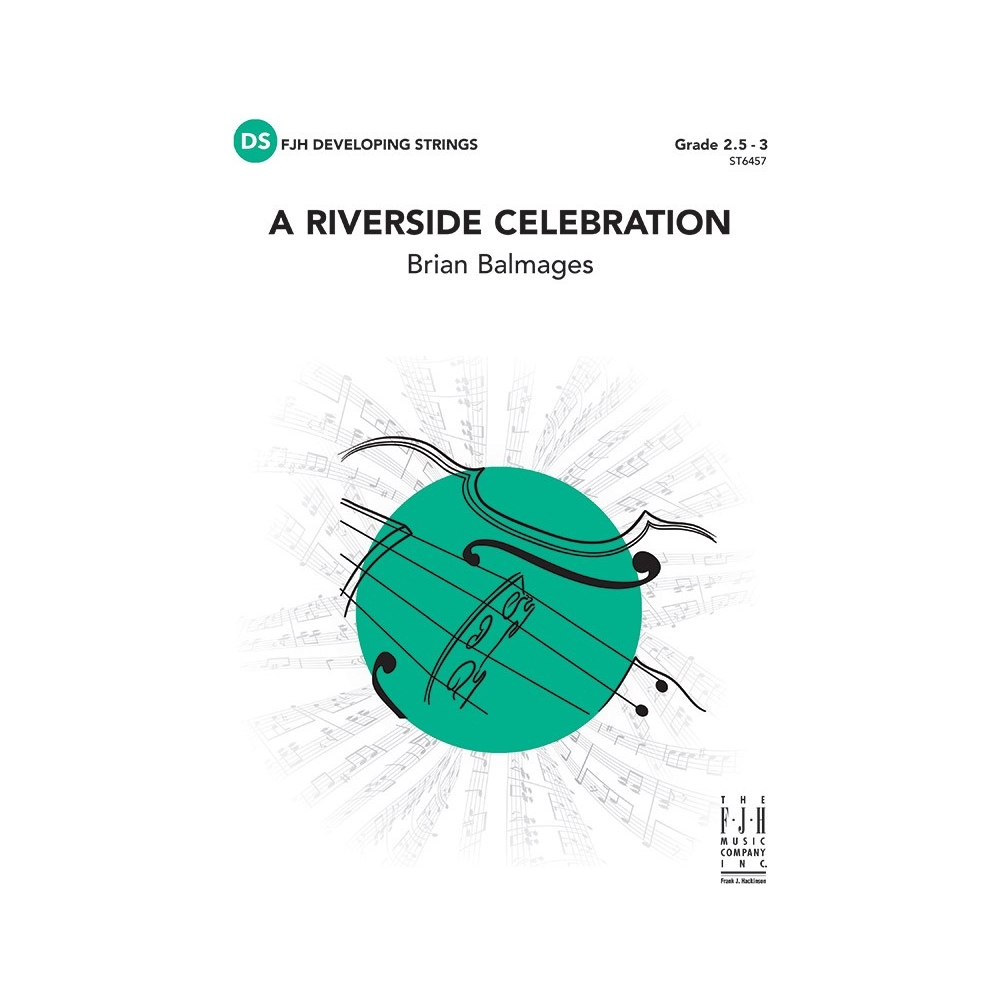 Brian Balmages - A Riverside Celebration