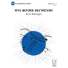 Brian Balmages - Five Before Beethoven