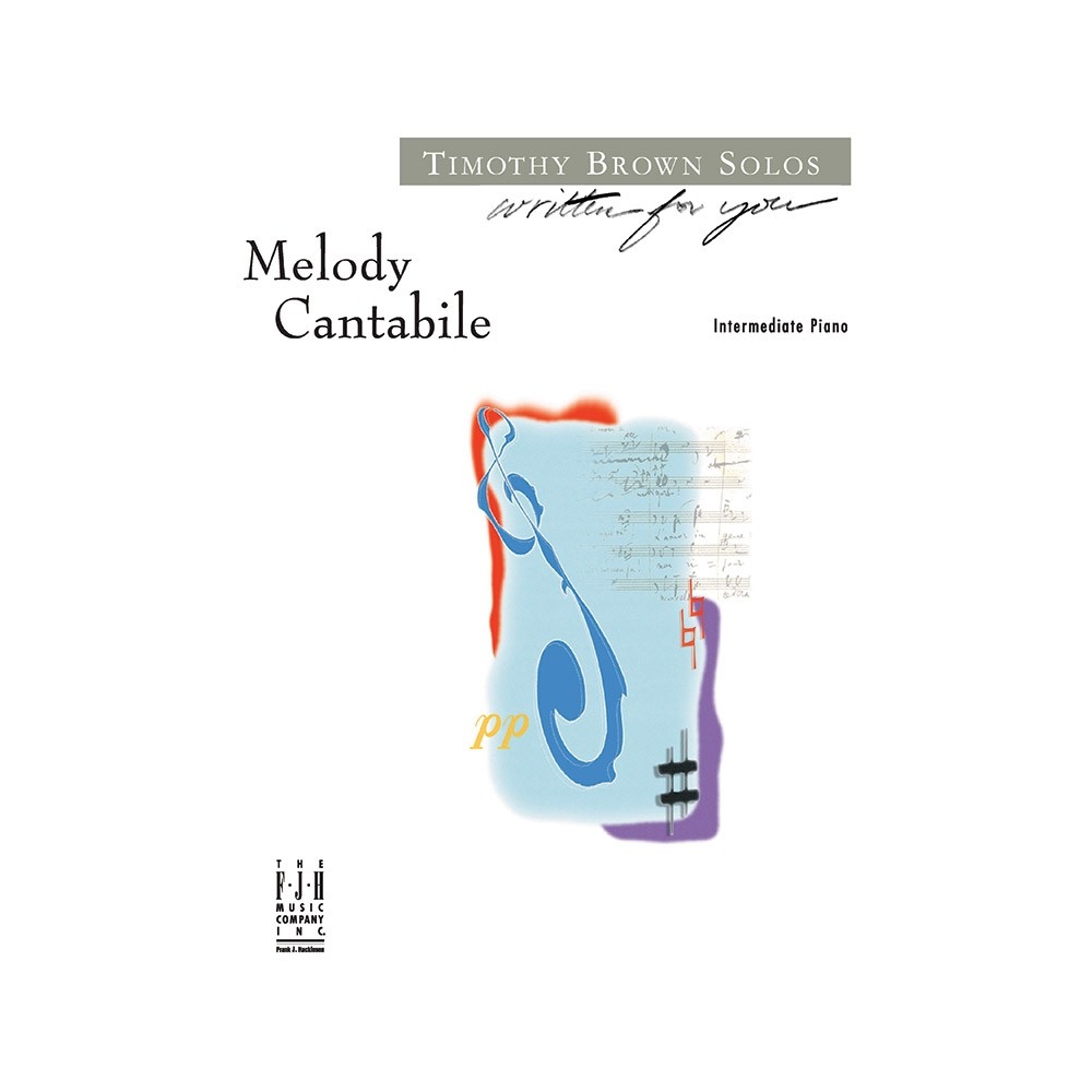 Timothy Brown - Melody Cantabile