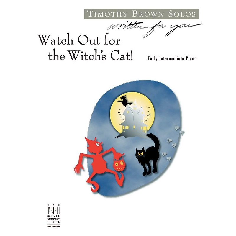 Timothy Brown - Watch Out for the Witch's Cat!