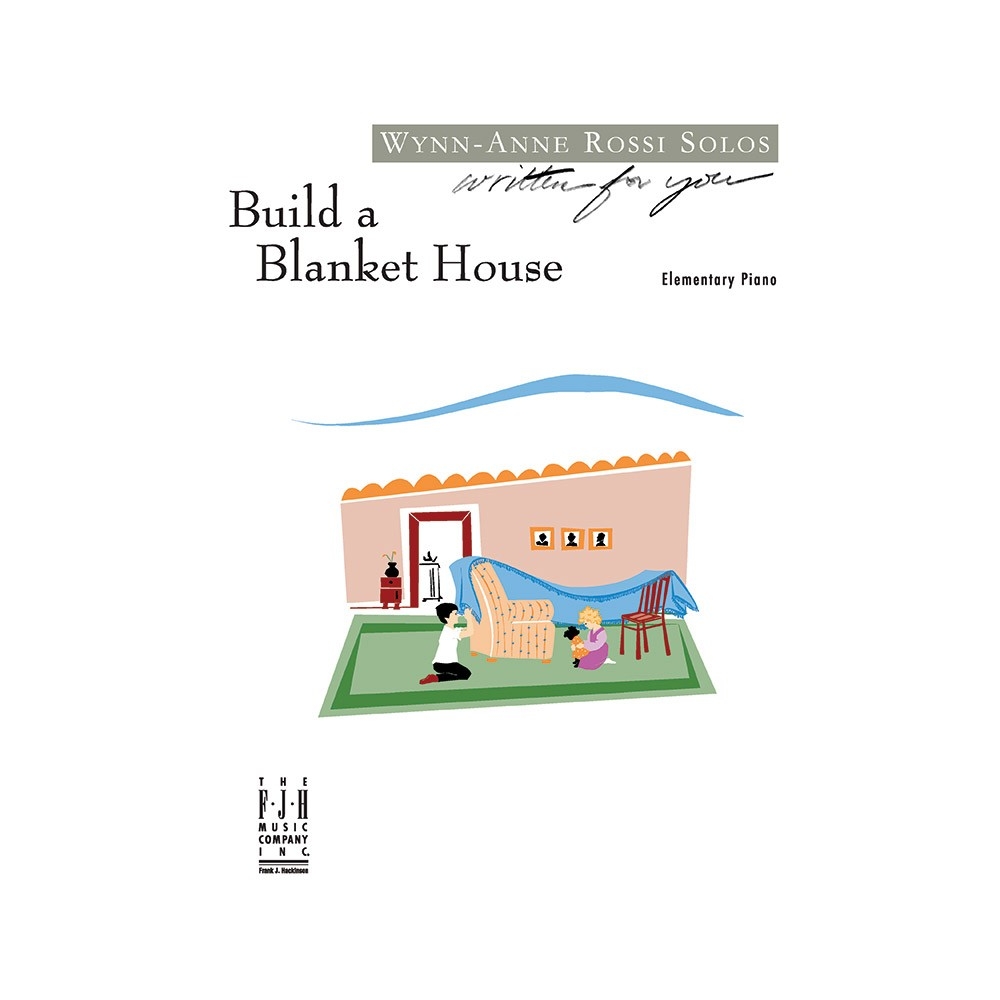 Wynn-Anne Rossi - Build a Blanket House