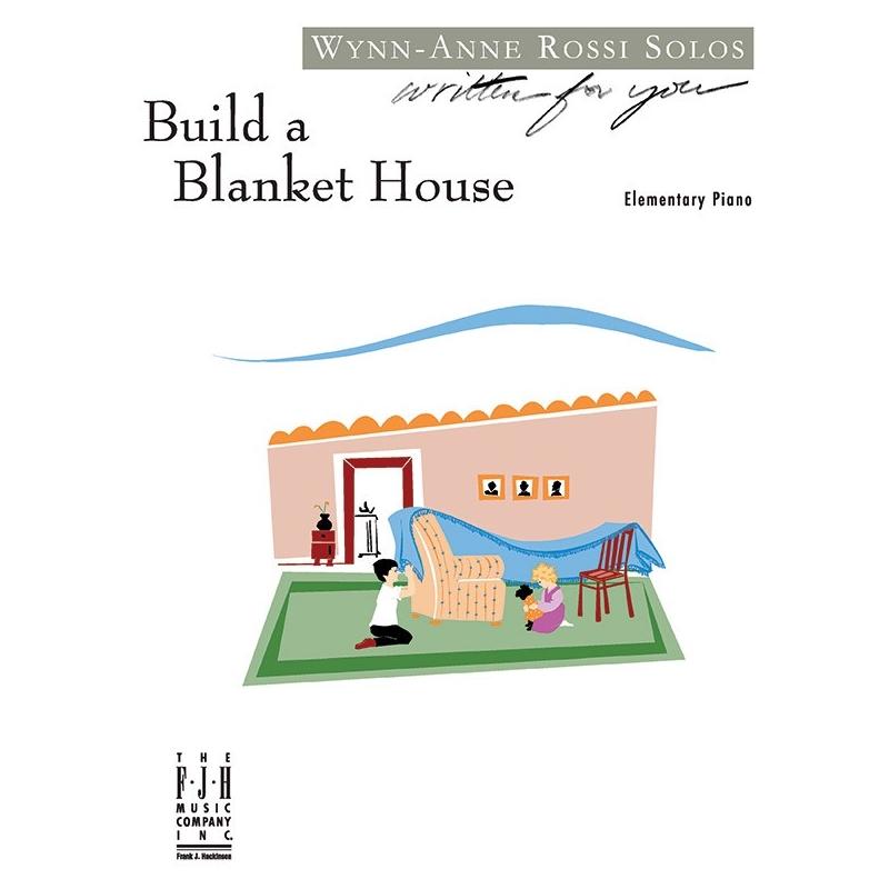 Wynn-Anne Rossi - Build a Blanket House