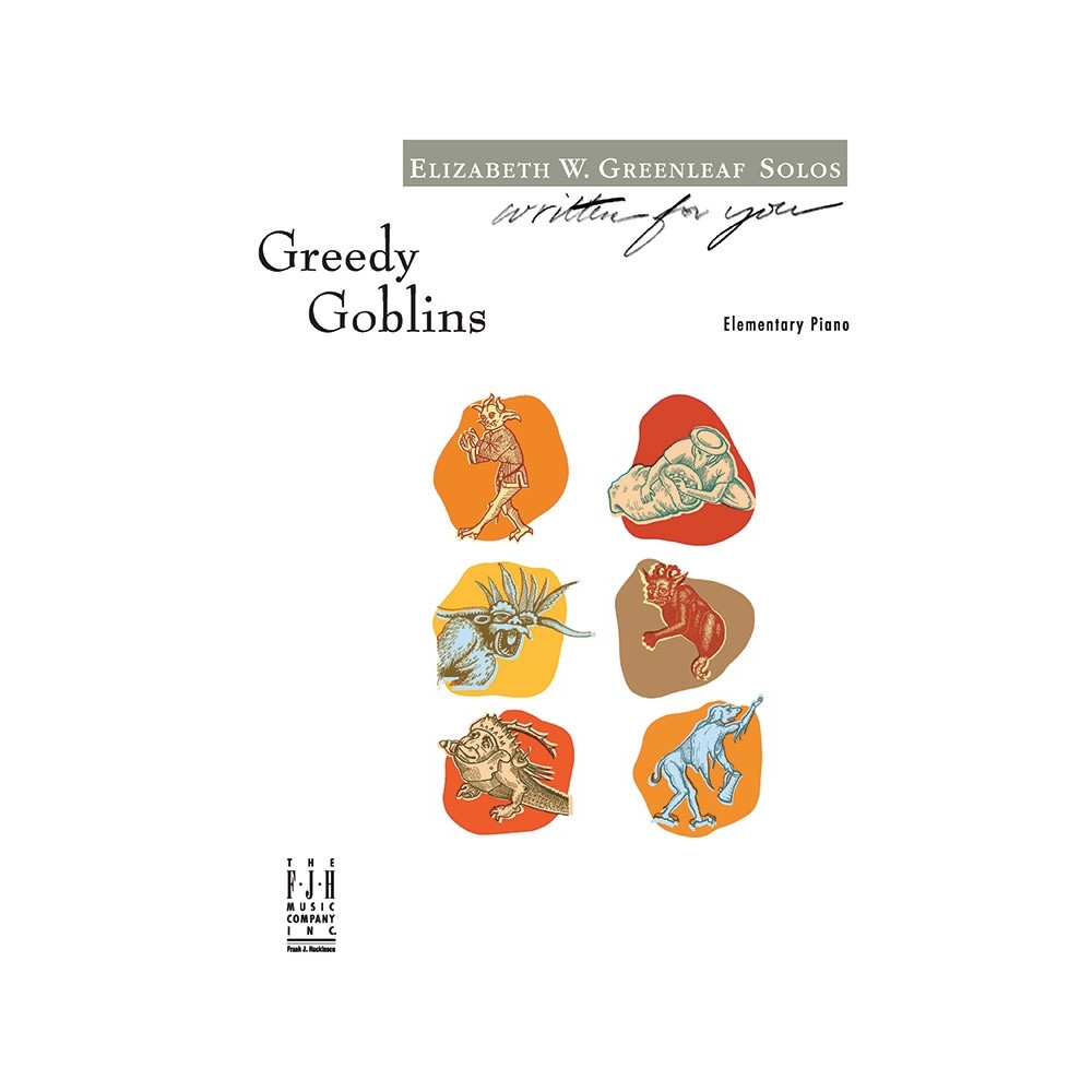 Elizabeth W. Greenleaf - Greedy Goblins