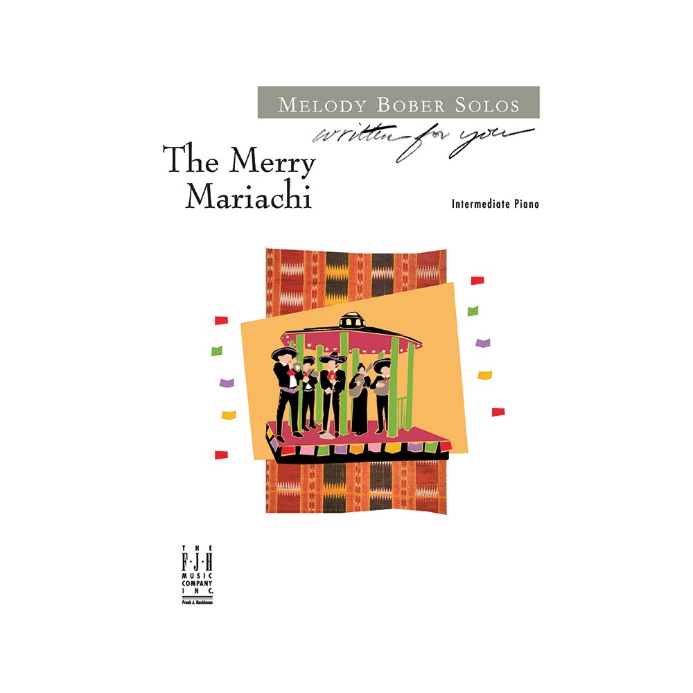 Melody Bober - The Merry Mariachi