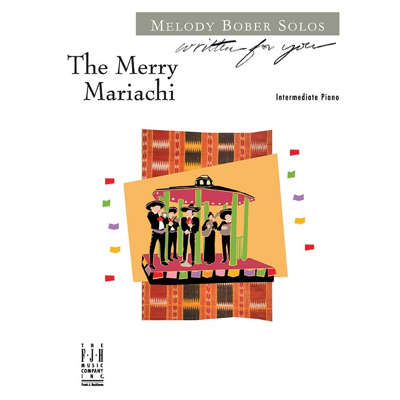 Melody Bober - The Merry Mariachi