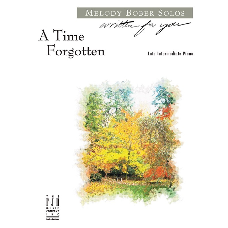 Melody Bober - A Time Forgotten