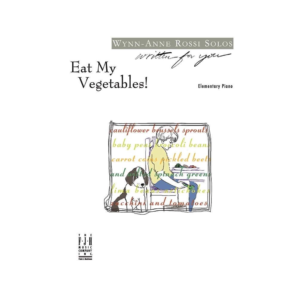 Wynn-Anne Rossi - Eat My Vegetables!