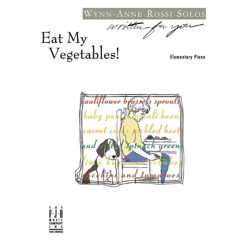 Wynn-Anne Rossi - Eat My Vegetables!