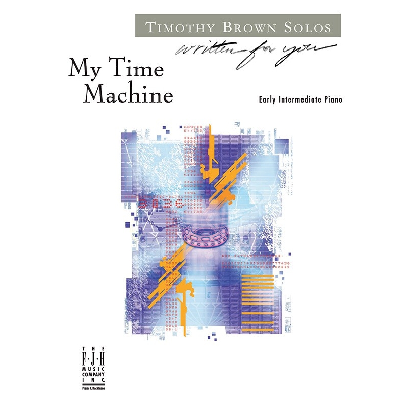 Timothy Brown - My Time Machine