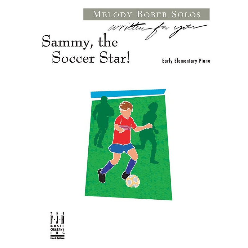 Melody Bober - Sammy, the Soccer Star